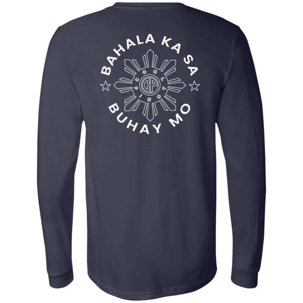 Bahala Ka Sa Buhay Mo CP Unisex Jersey Long Sleeve T-Shirt