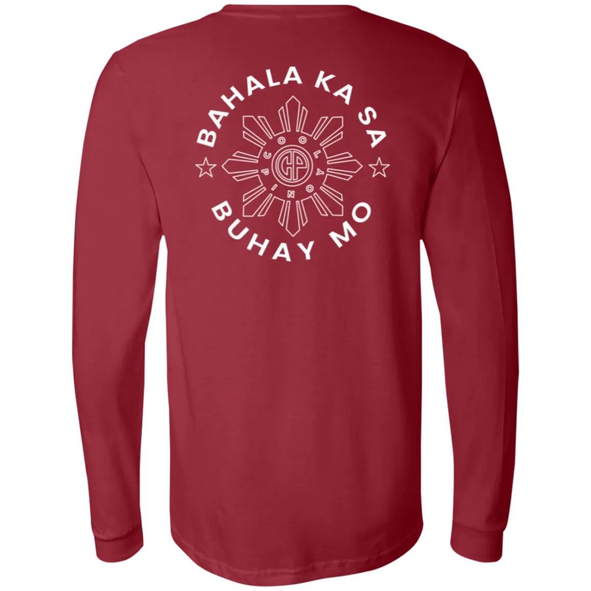 Bahala Ka Sa Buhay Mo CP Unisex Jersey Long Sleeve T-Shirt