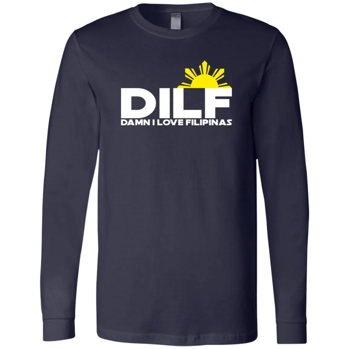 DILF Damn I Love Filipinas Unisex Jersey Long Sleeve T-Shirt