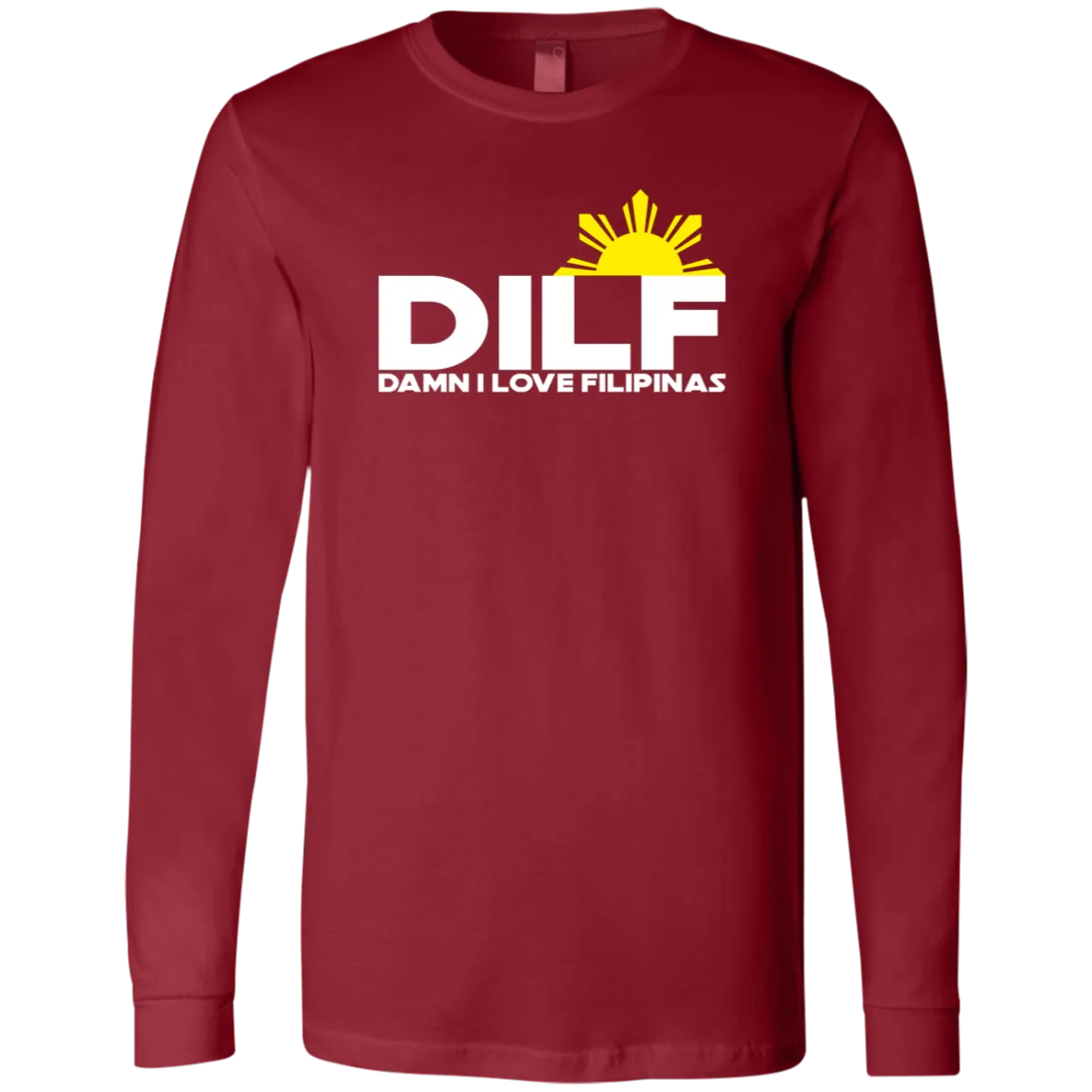 DILF Damn I Love Filipinas Unisex Jersey Long Sleeve T-Shirt