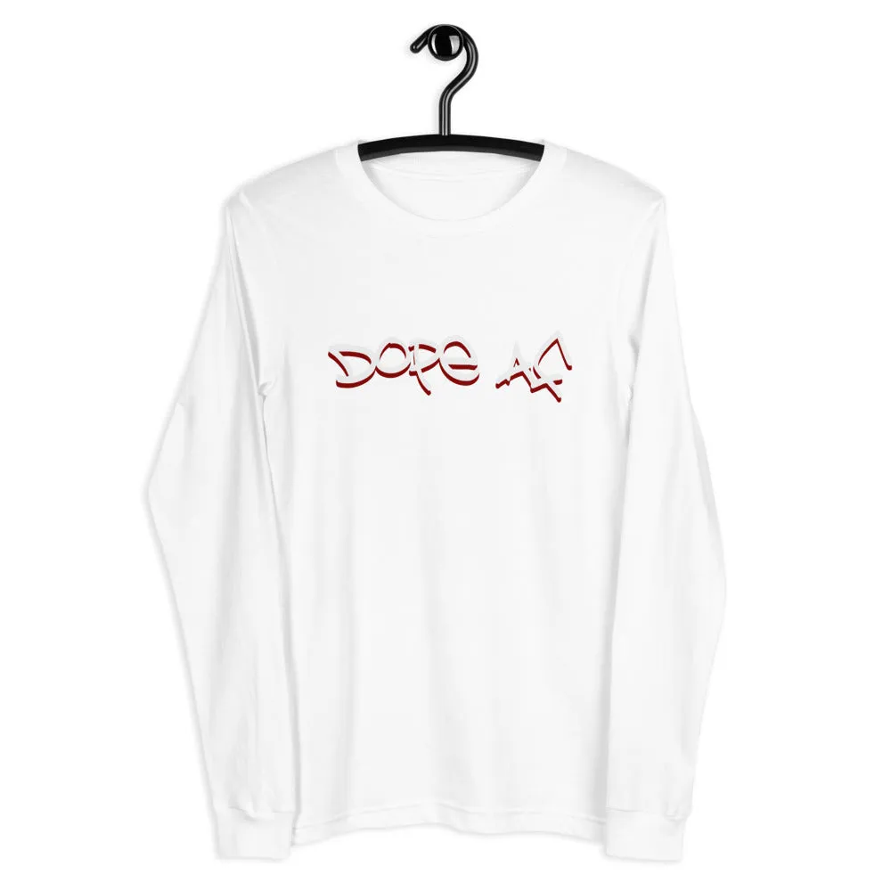 Dope AF [Long Sleeve]