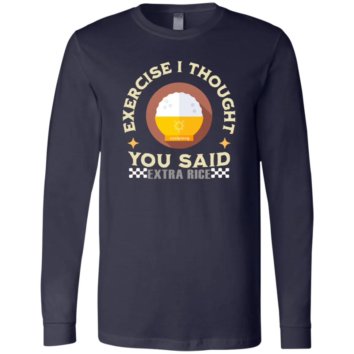 Exercise I Thought You Said Extra Rice Yellow Unisex Jersey Long Sleeve T-Shirt