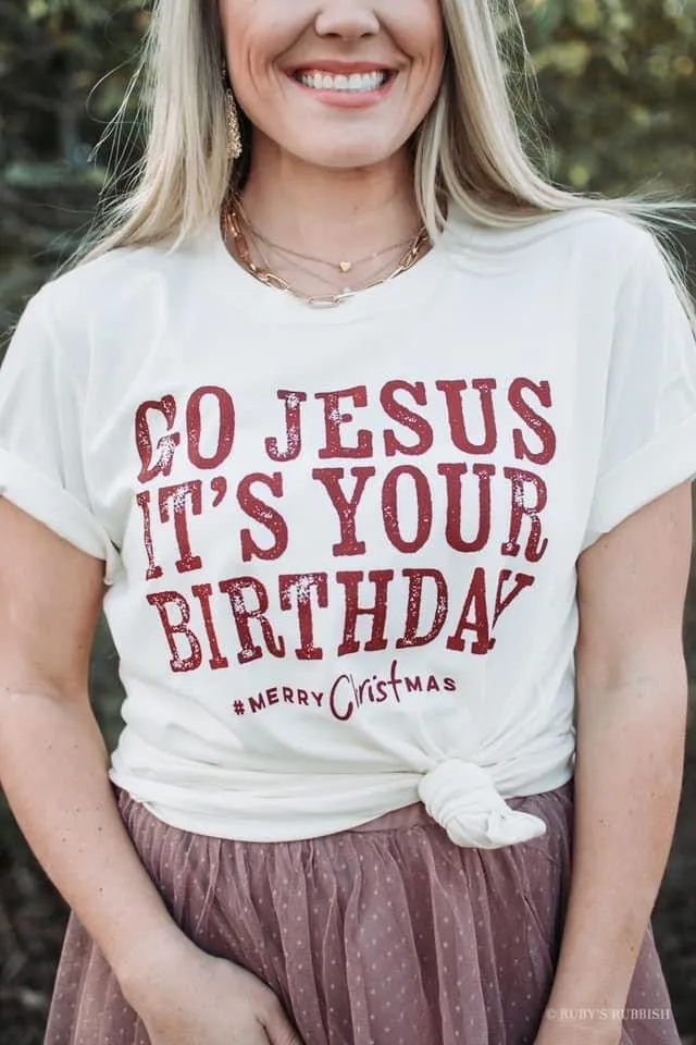 Go Jesus It's Your Birthday Long Sleeve