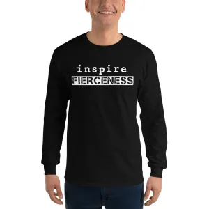 inspire Fierceness Unisex Long Sleeve Shirt