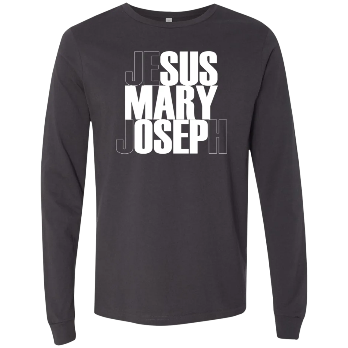 Jesus Mary Joseph Unisex Jersey Long Sleeve T-Shirt