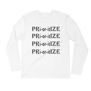 Prioritize for the Prize - Long Sleeve Fitted Crew